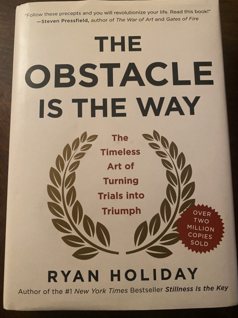 Book Review: The Obstacle Is The Way